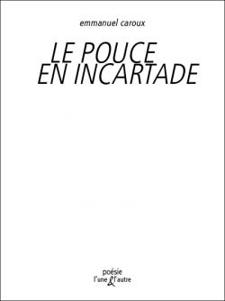 Emmanuel Caroux L'une & l'autre